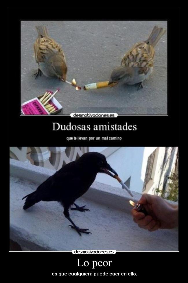 carteles tenes cuiao con tabaco los porros ninos desmotivaciones