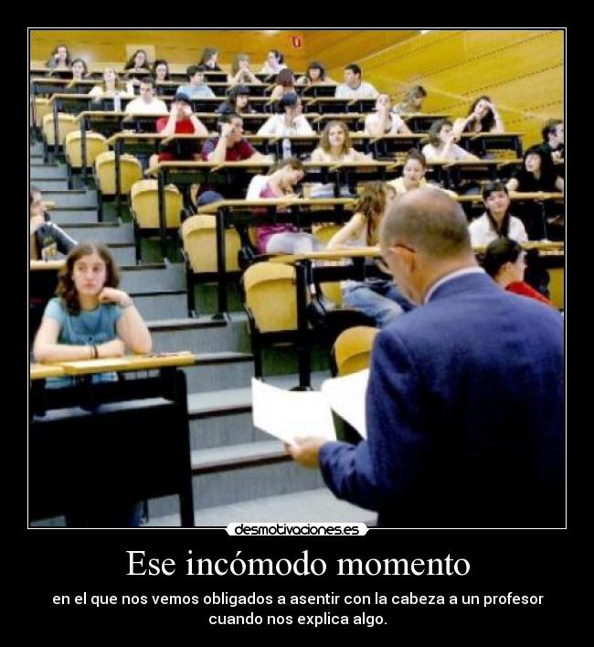 Ese incómodo momento -