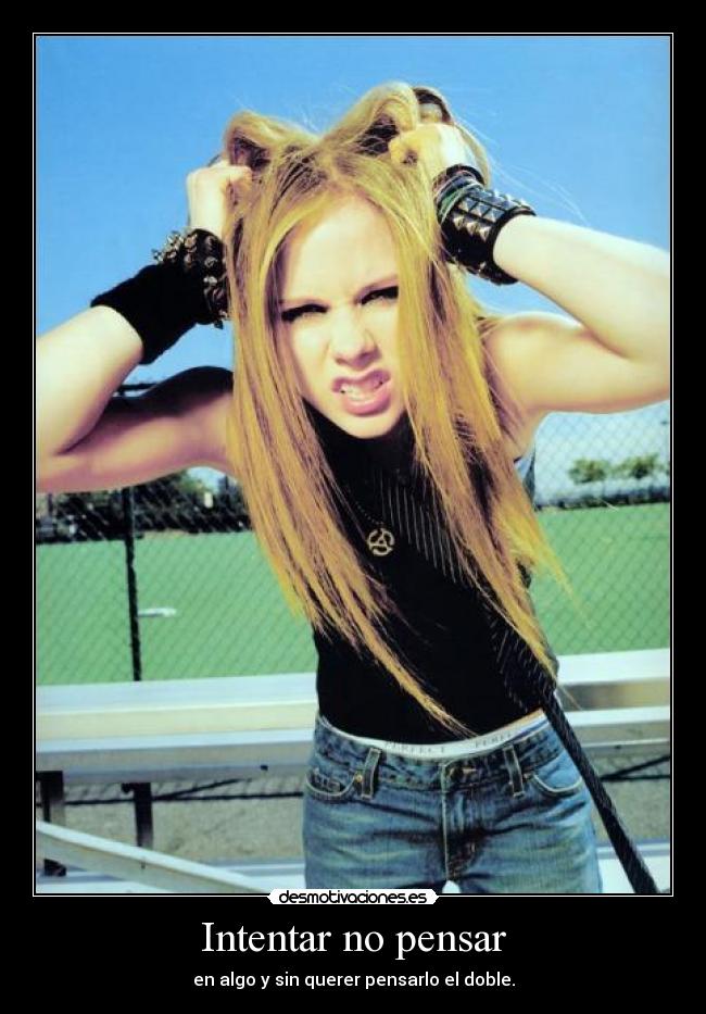Intentar no pensar -