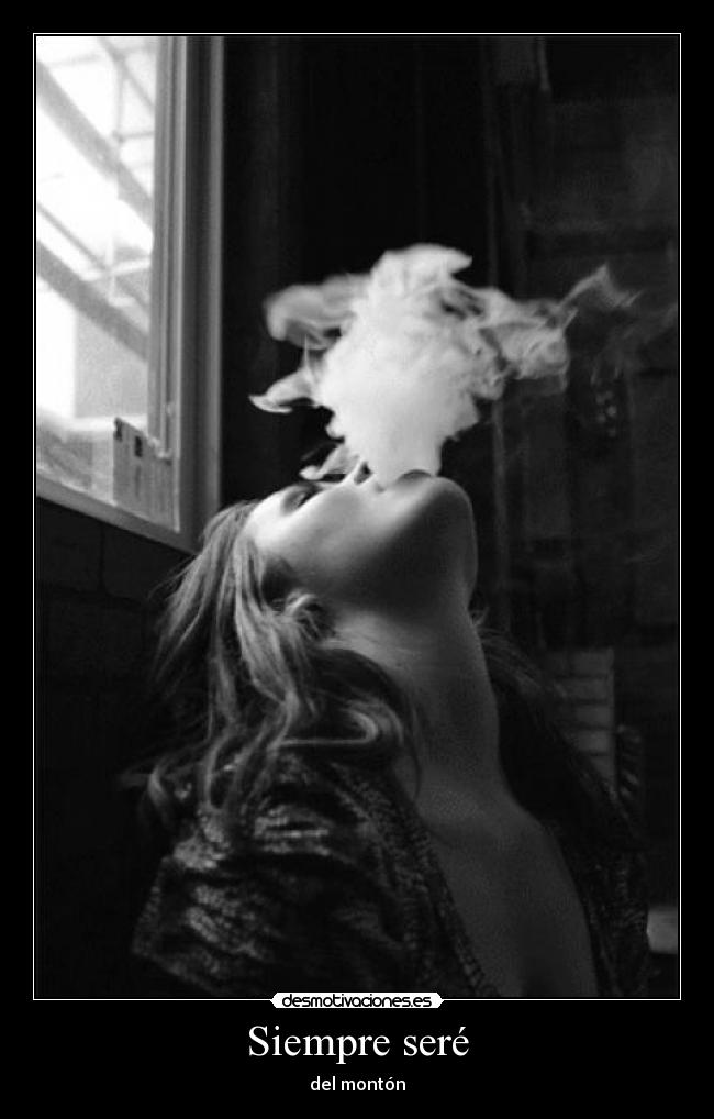 Siempre seré - del montón