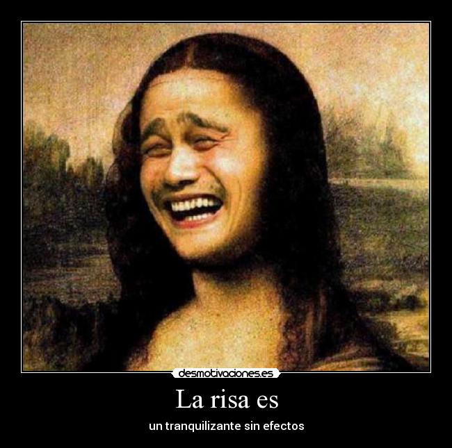 La risa es -