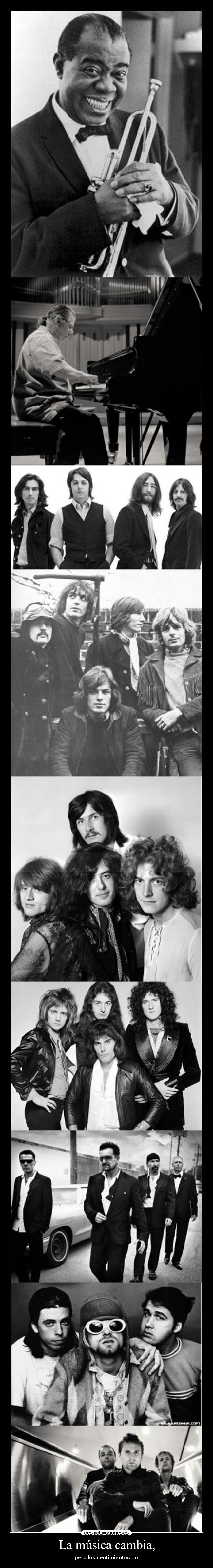 La música cambia, - pero los sentimientos no.