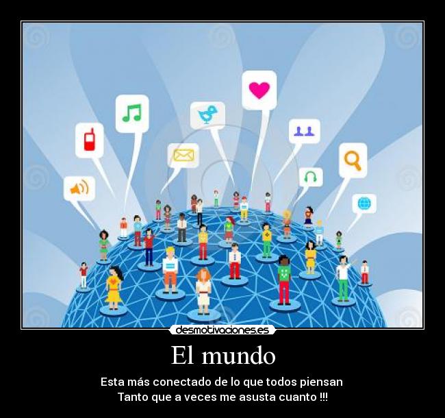 carteles mundo ultimo enviado desmotivaciones