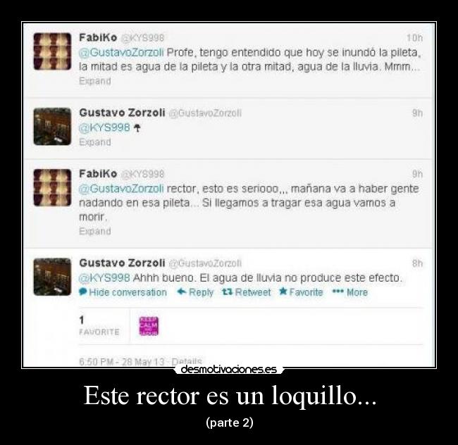 Este rector es un loquillo... - (parte 2)