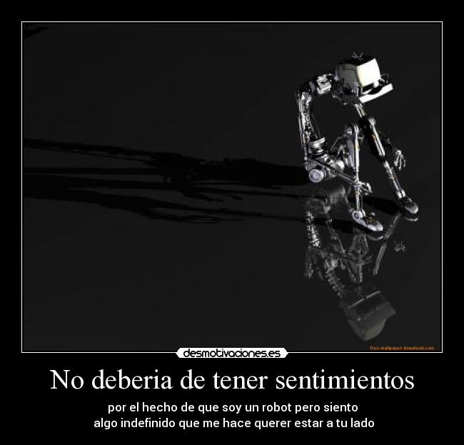carteles sentimientos robots desmotivaciones