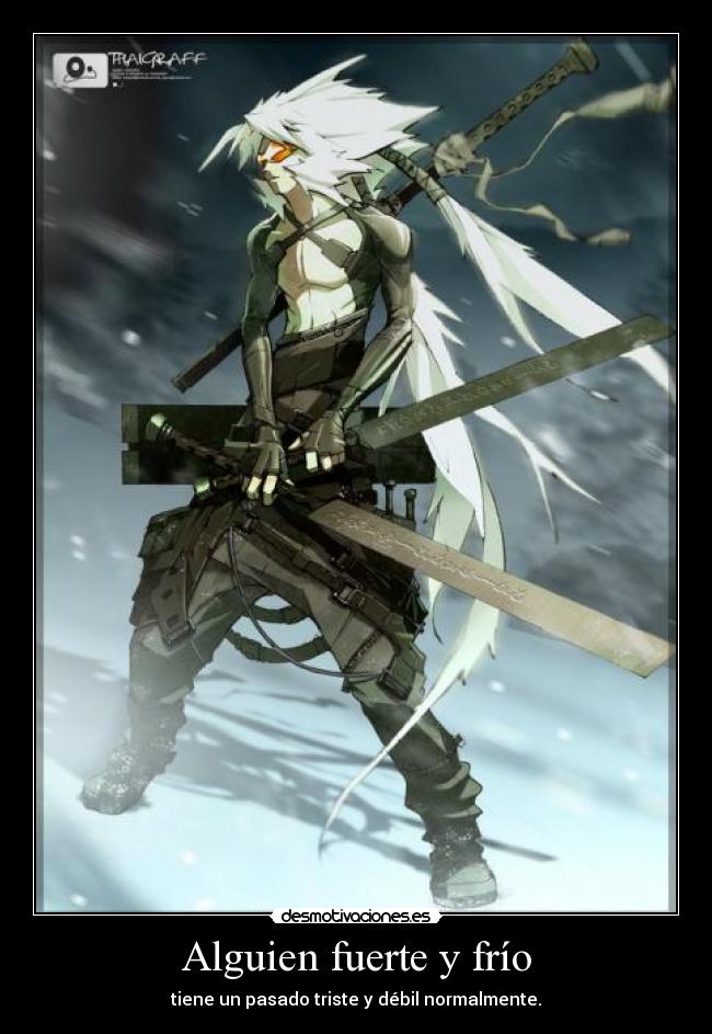 Alguien fuerte y frío -
