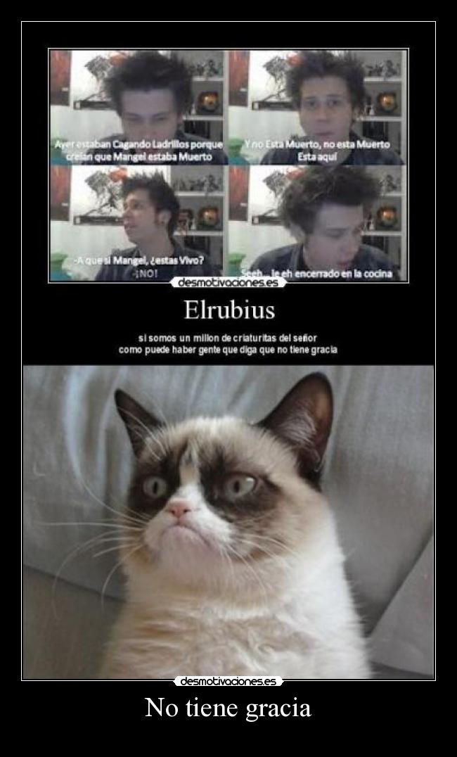 No tiene gracia -