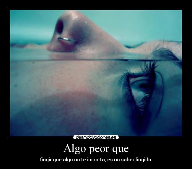 Algo peor que - 