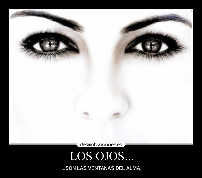 LOS OJOS... -
