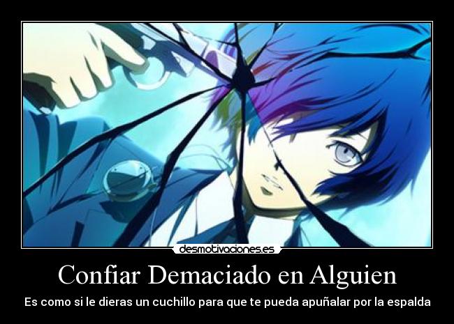 Confiar Demaciado en Alguien -