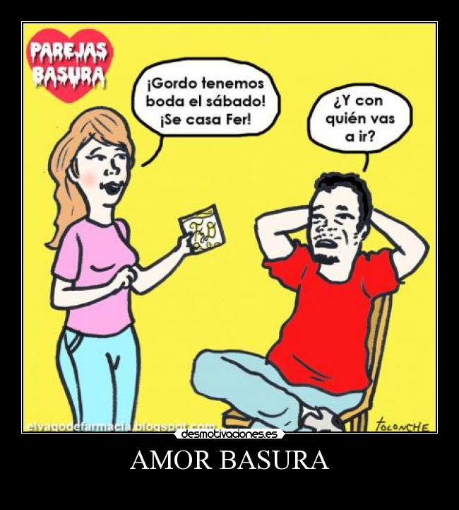 AMOR BASURA -