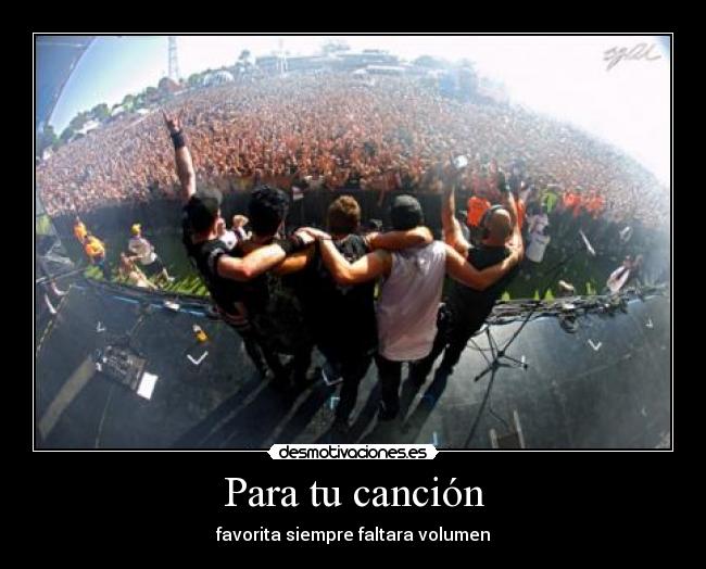 Para tu canción - favorita siempre faltara volumen