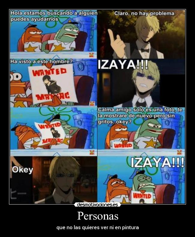 carteles anime shinigamisempai durarara izaya personas que las quieres ver pinturaa desmotivaciones