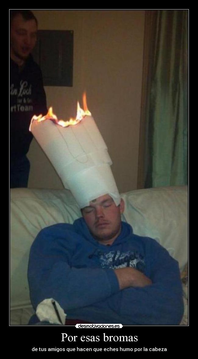 carteles por esas bromas desmotivaciones