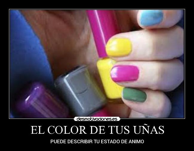 EL COLOR DE TUS UÑAS - PUEDE DESCRIBIR TU ESTADO DE ANIMO