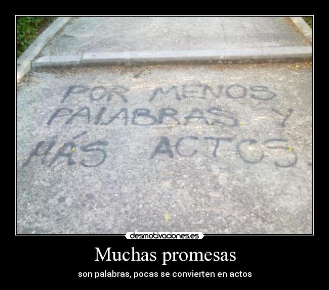 carteles promesas actos palabras desmotivaciones