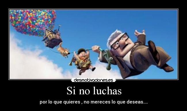 Si no luchas -