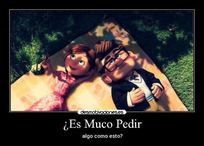 ¿Es Muco Pedir -