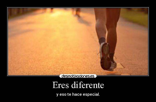 Eres diferente - 