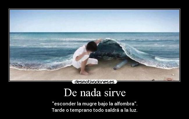 De nada sirve -