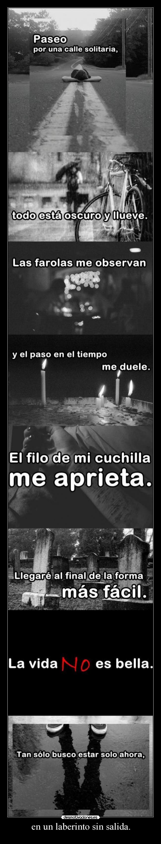 en un laberinto sin salida. - 