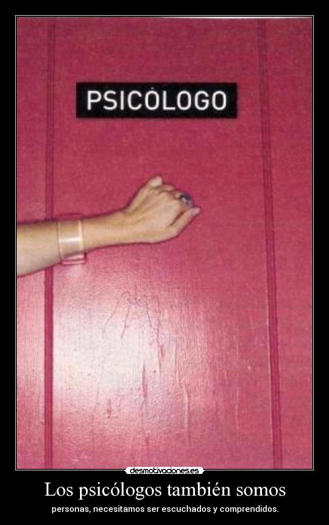 Los psicólogos también somos -