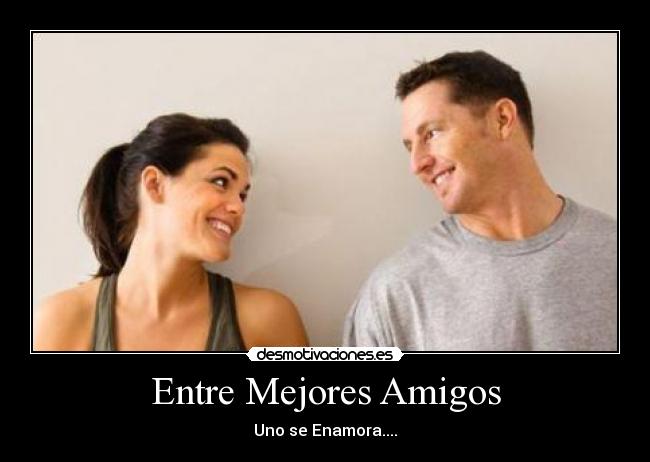 Entre Mejores Amigos | Desmotivaciones