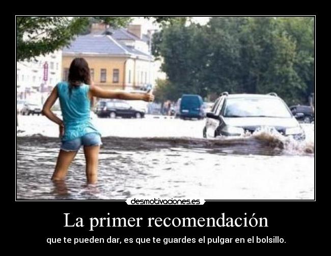 La primer recomendación -