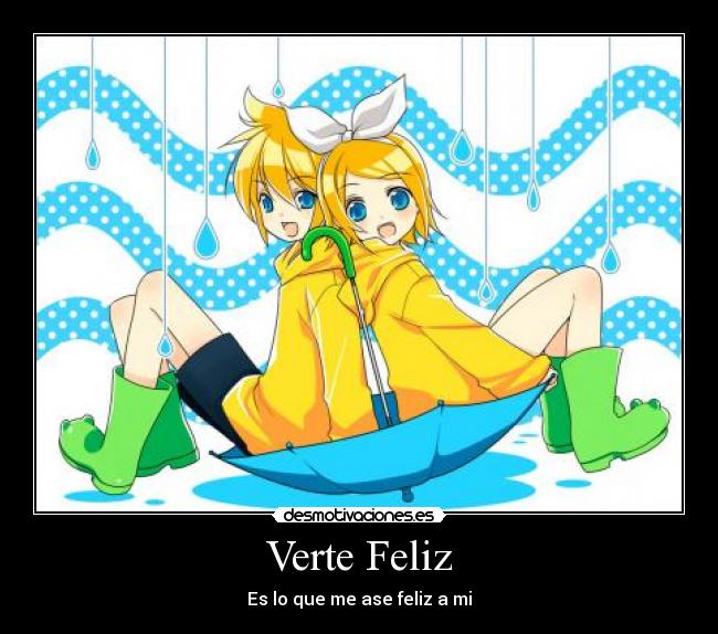 Verte Feliz - Es lo que me ase feliz a mi