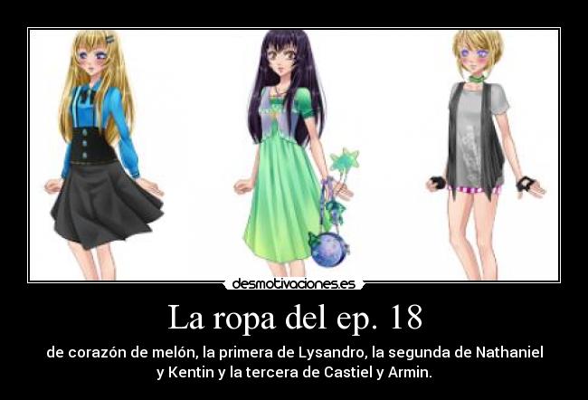 La ropa del ep. 18 -