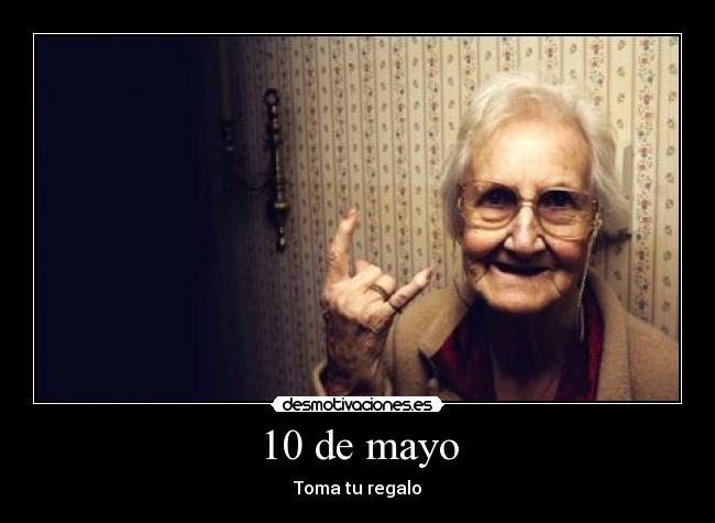 10 de mayo -