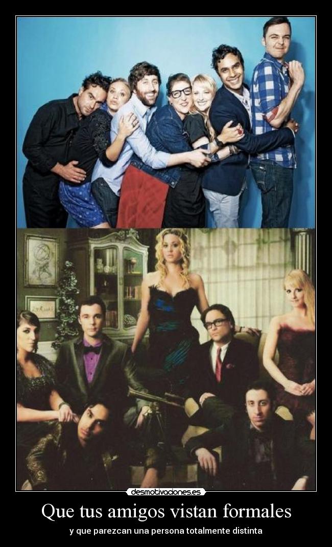 carteles amigos thebigbangtheory formal sheldon desmotivaciones