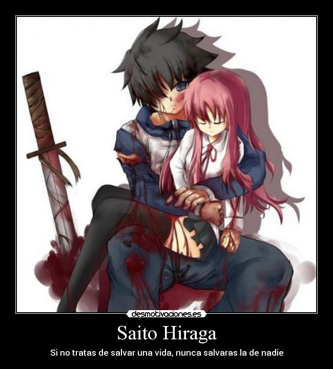 Saito Hiraga - Si no tratas de salvar una vida, nunca salvaras la de nadie