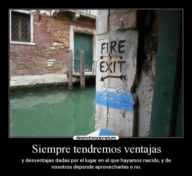 Siempre tendremos ventajas - 
