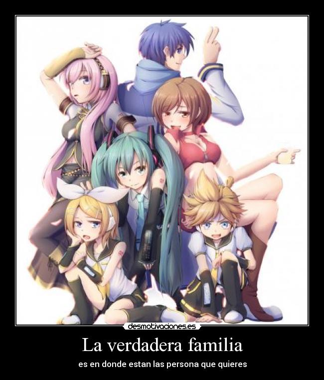 carteles familia miku len rin luka vocaloid familia anime otaku desmotivaciones