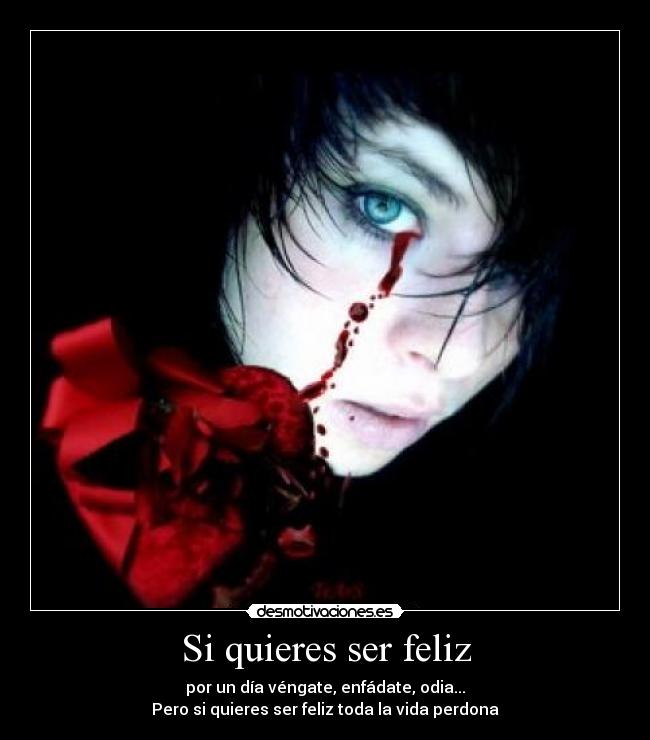 Si quieres ser feliz - 