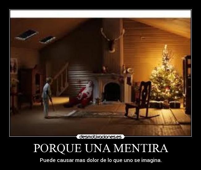 carteles mentira una mentira desmotivaciones