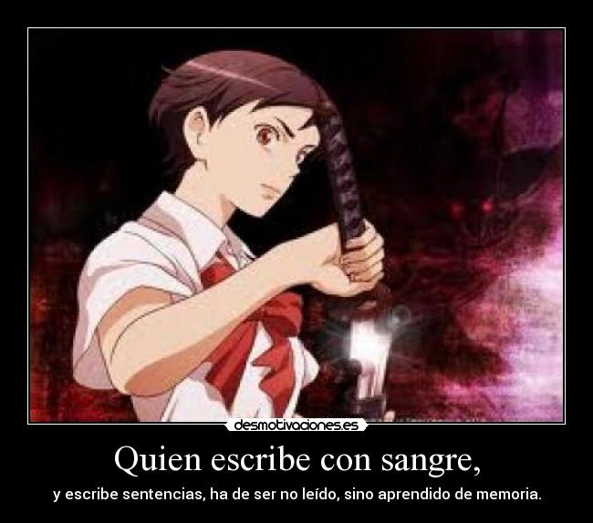 Quien escribe con sangre, - 