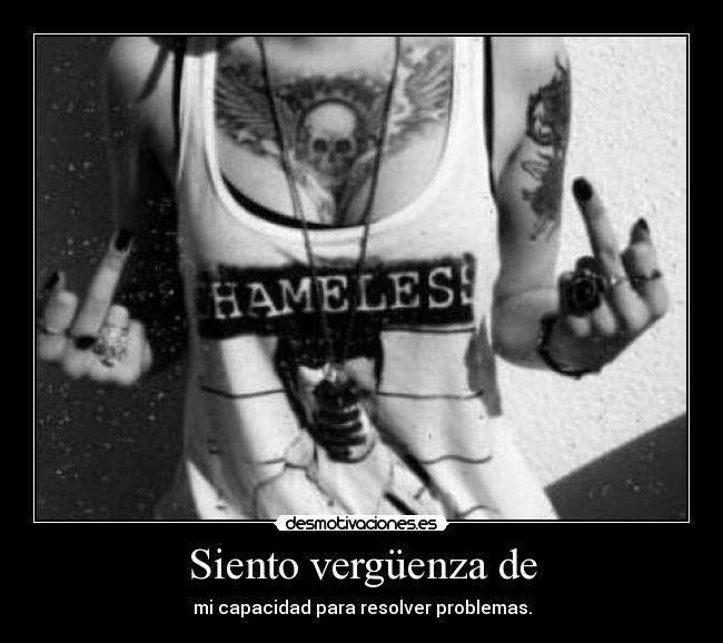 Siento vergüenza de -