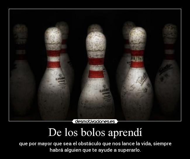 De los bolos aprendí -