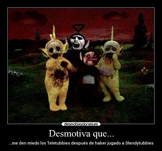 carteles juego terror indie teletubbies slendytubbies miedo desmotivaciones