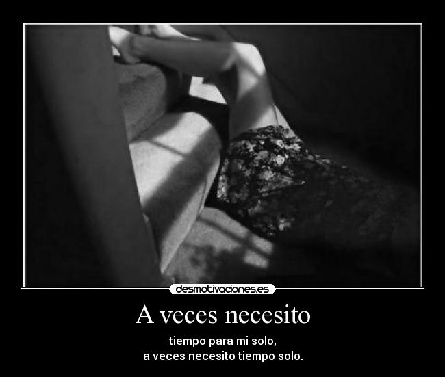 A veces necesito - 