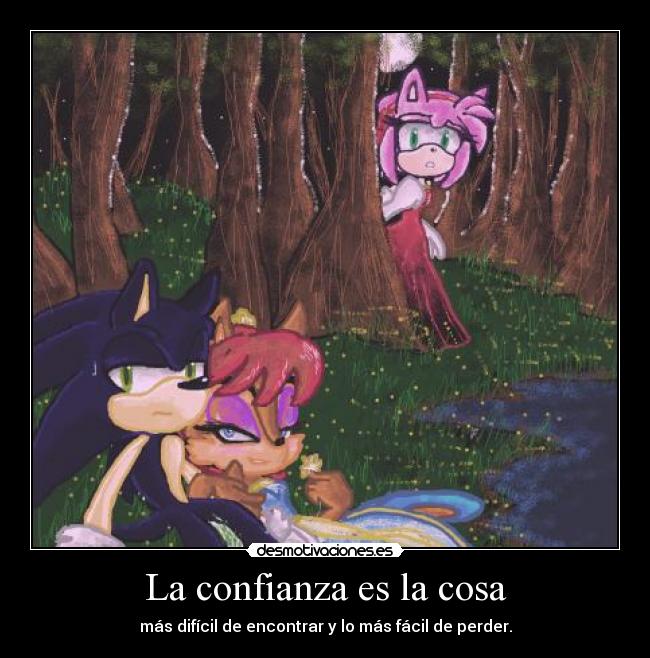 carteles confianza sonally amy triste odio sonally desmotivaciones