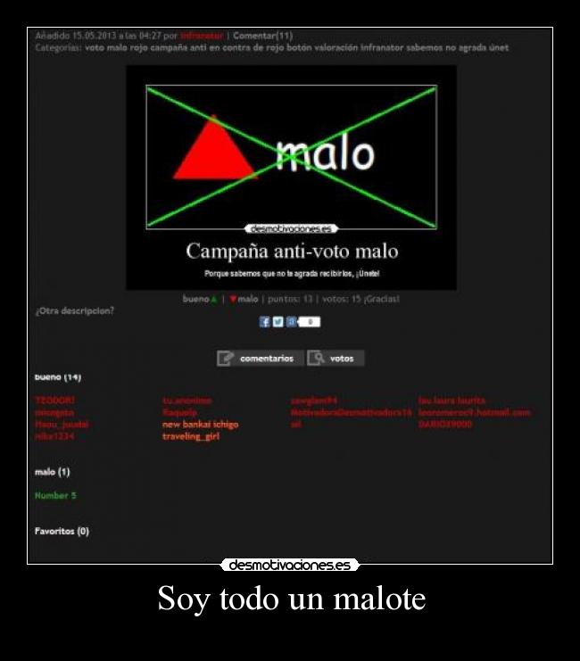 carteles number5 soy todo malote campana anti voto malo que risa primer cartel desmotivaciones