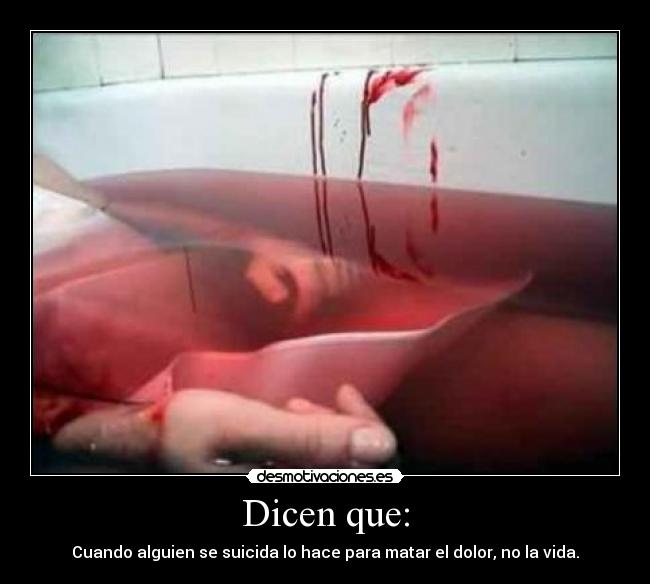Dicen que: -