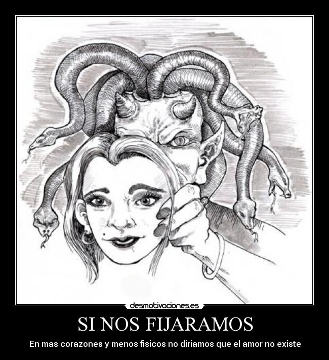 SI NOS FIJARAMOS - En mas corazones y menos fisicos no diriamos que el amor no existe