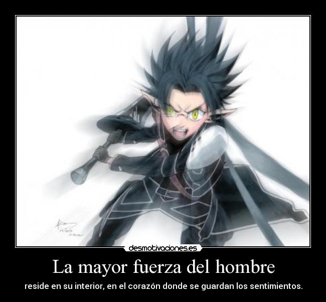 La mayor fuerza del hombre -