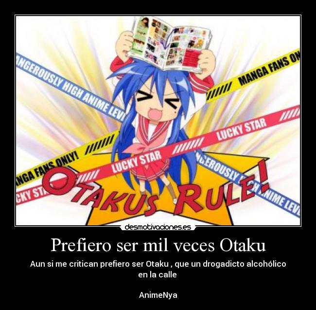 Prefiero ser mil veces Otaku -