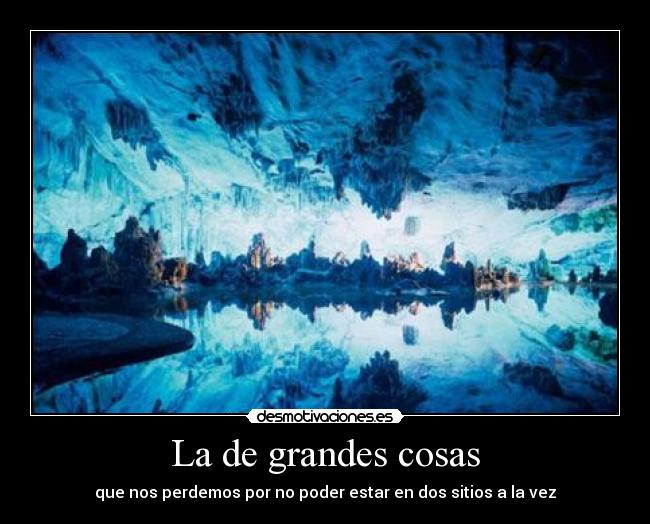 La de grandes cosas -