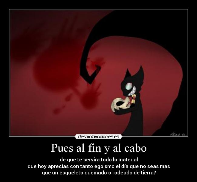 Pues al fin y al cabo -